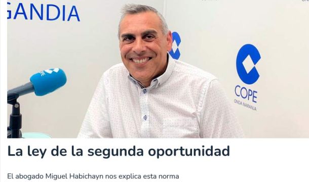 Ley de la Segunda Oportunidad explicada por Miguel Habichayn